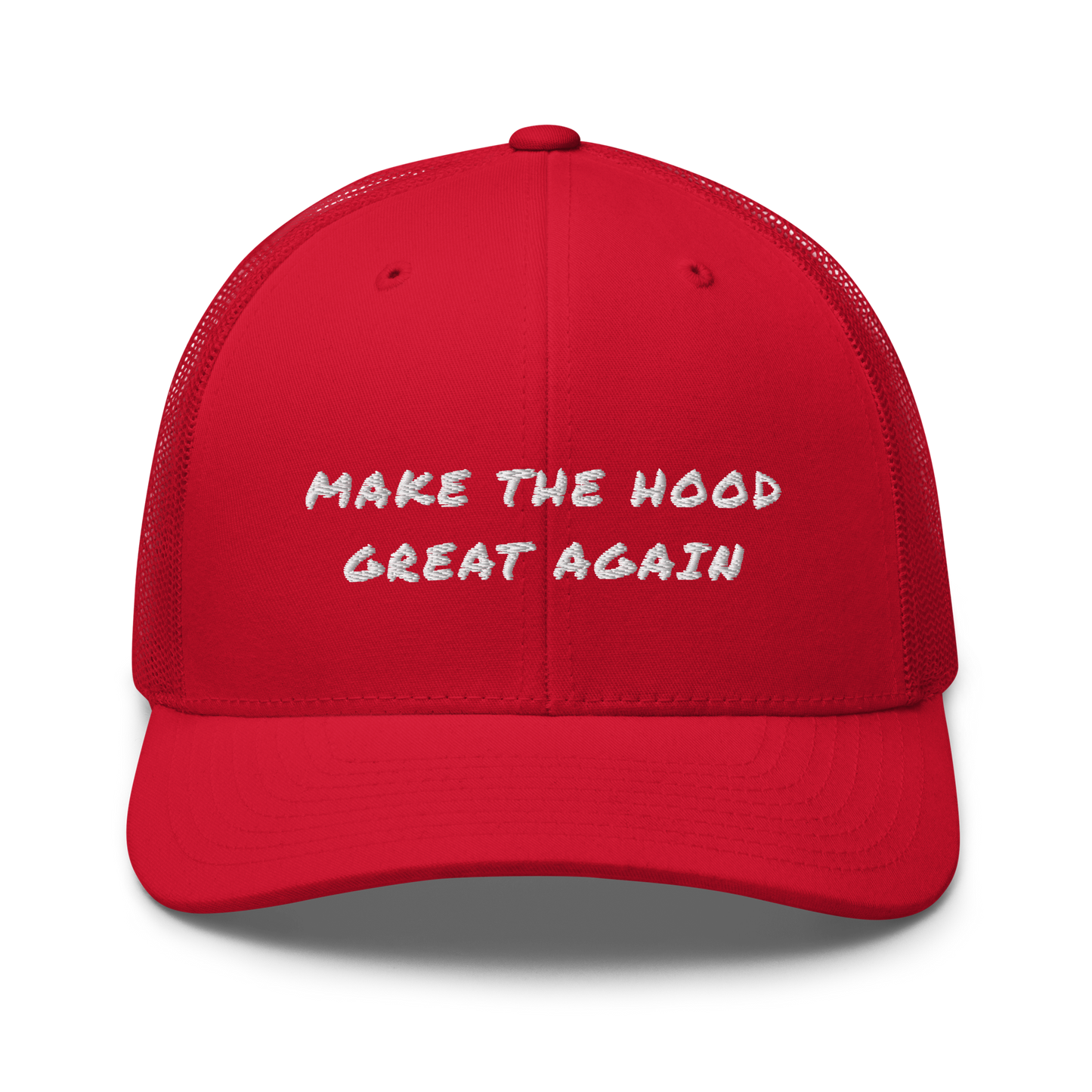 MAKE THE HOOD GREAT AGAIN trucker