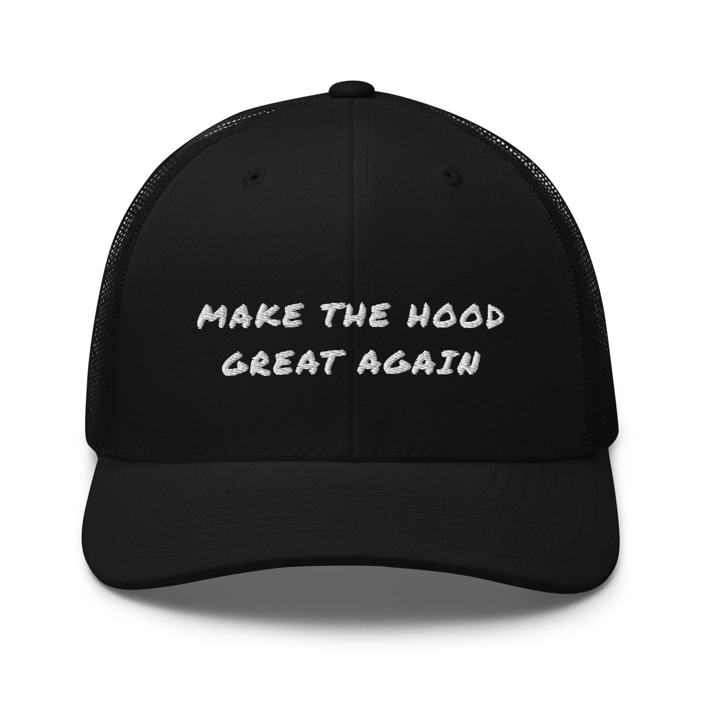 MAKE THE HOOD GREAT AGAIN trucker