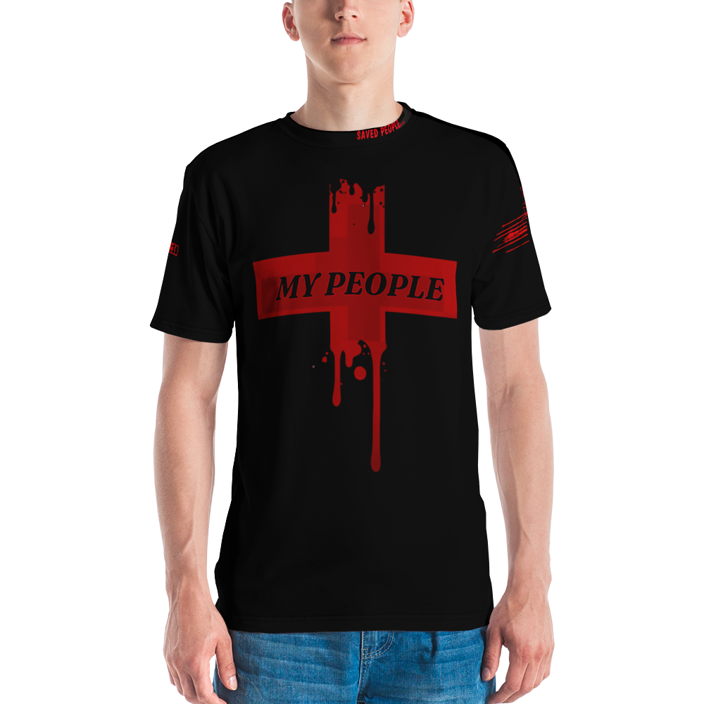 SAVED PEOPLE... MY PEOPLE tee