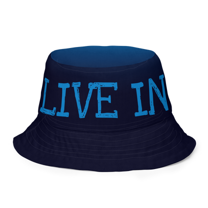 BE THE DREAM, LIVE IN THE LIGHT Reversible Bucket Hat