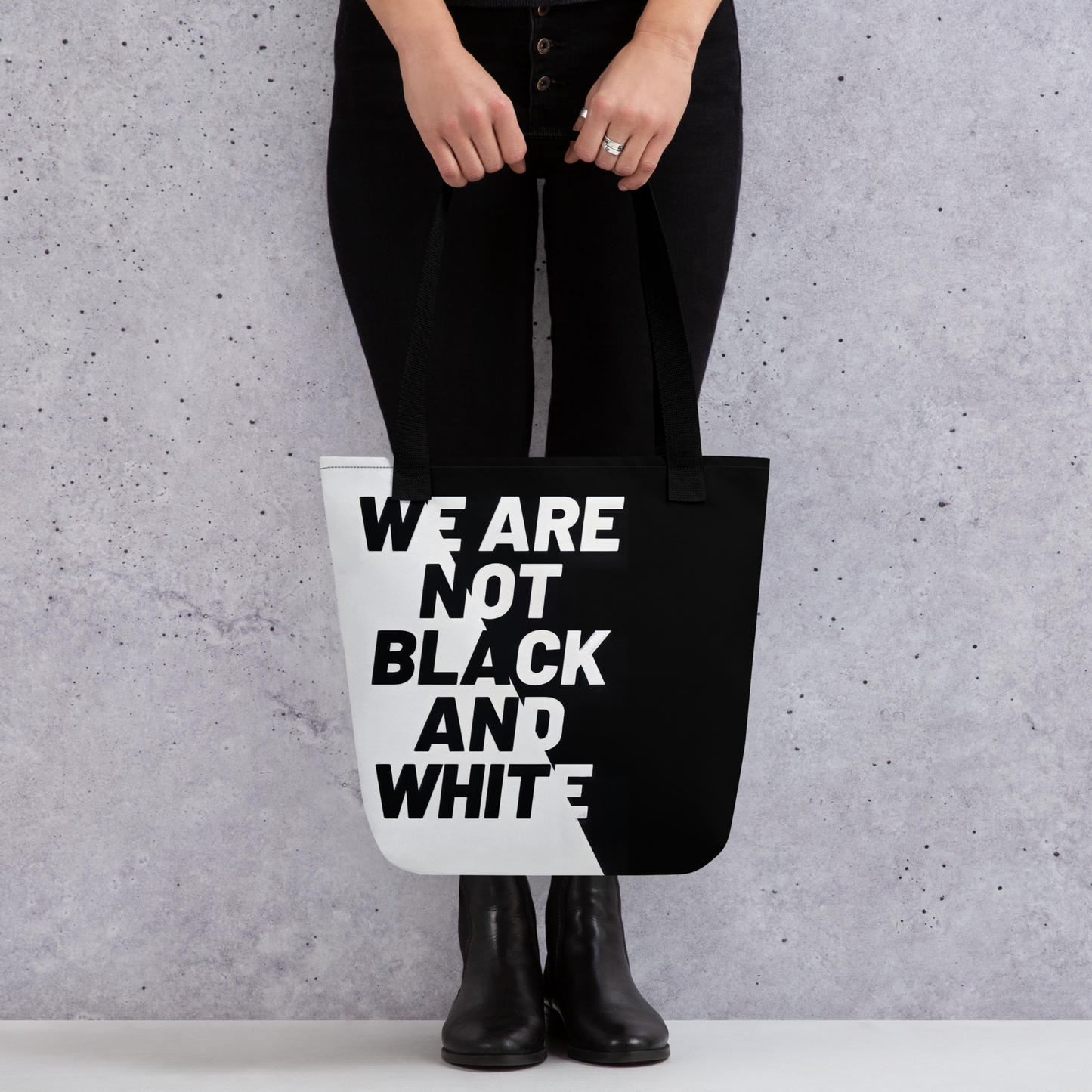 WE ARE NOT BLACK AND WHITE Tote Bag