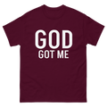 GOD GOT ME tee