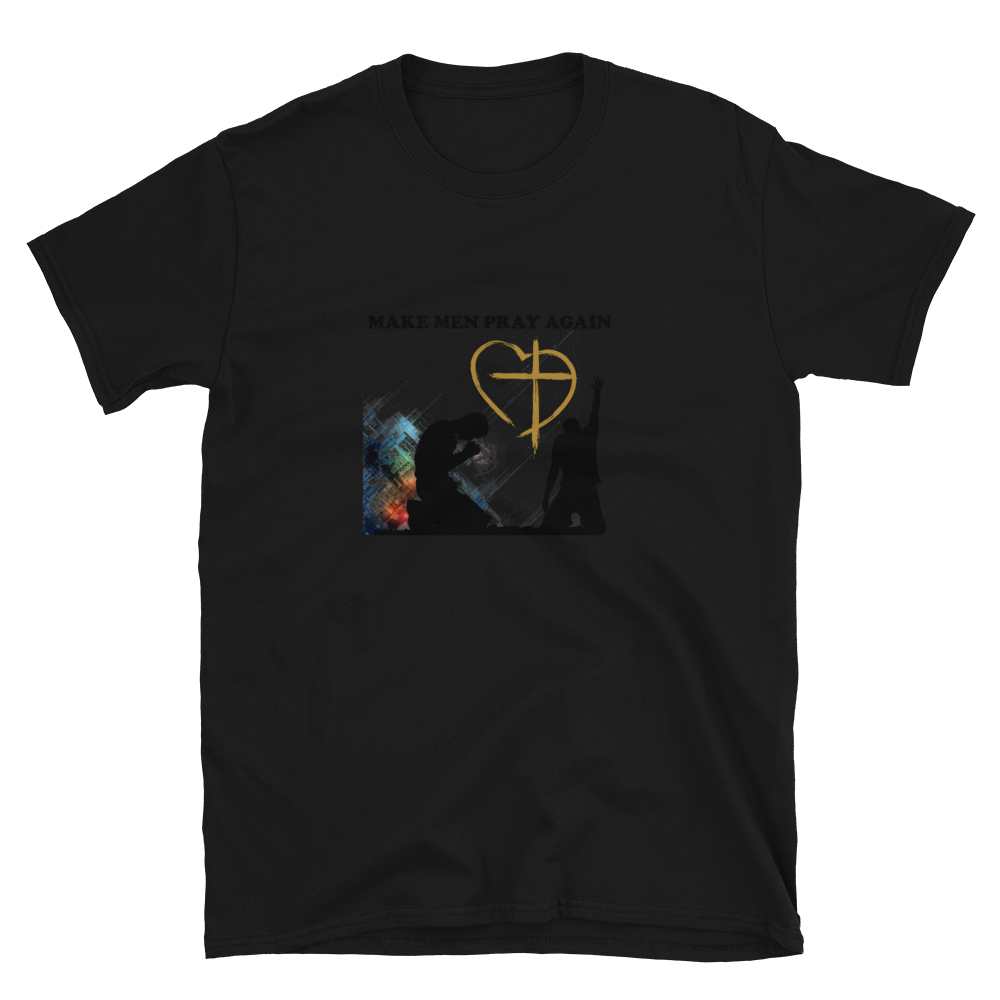 MAKE MEN PRAY AGAIN tee