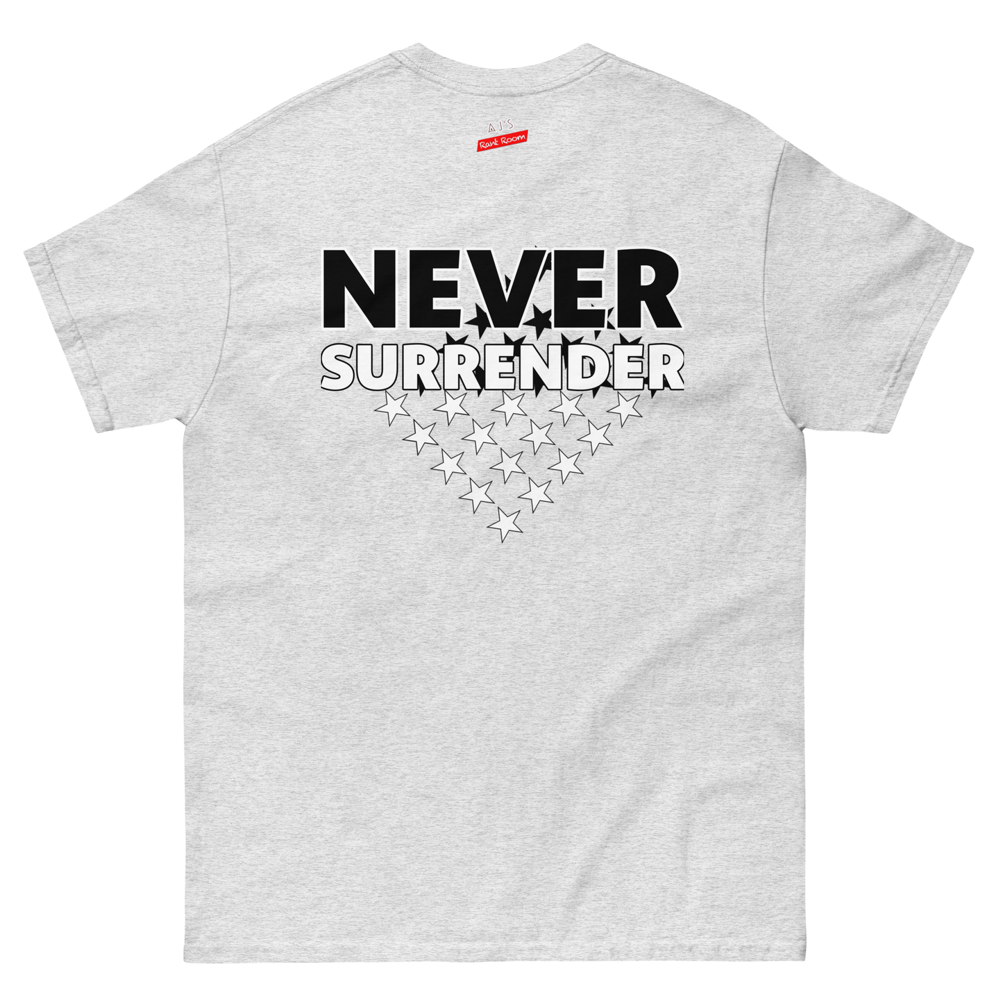 NEVER SURRENDER Tee