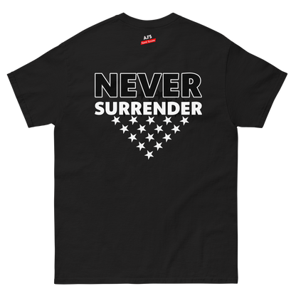 NEVER SURRENDER Tee