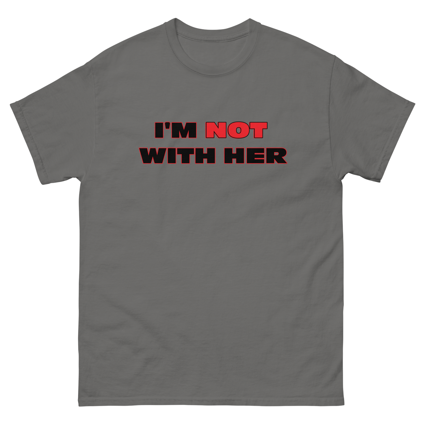 I'M NOT WITH HER Tee