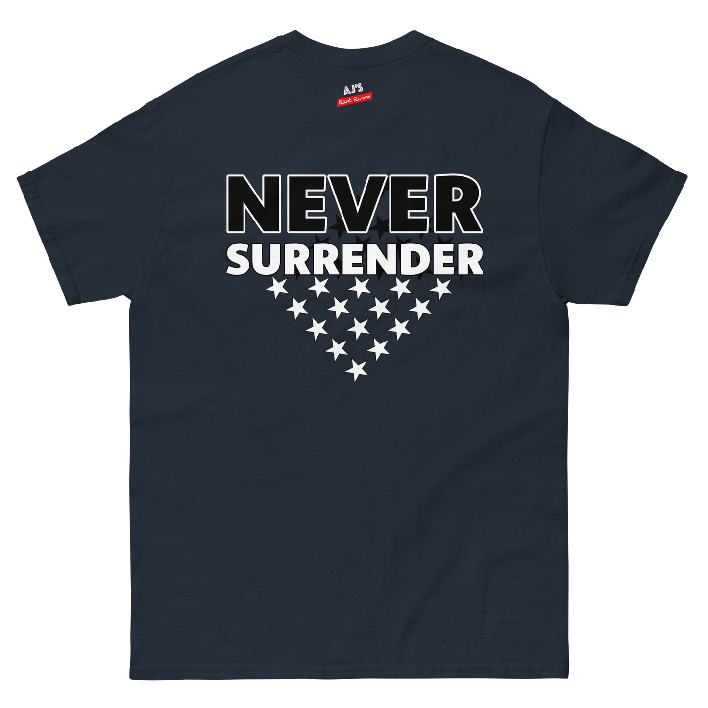 NEVER SURRENDER Tee