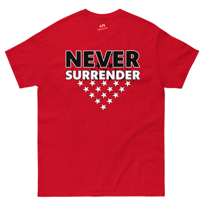 NEVER SURRENDER Tee