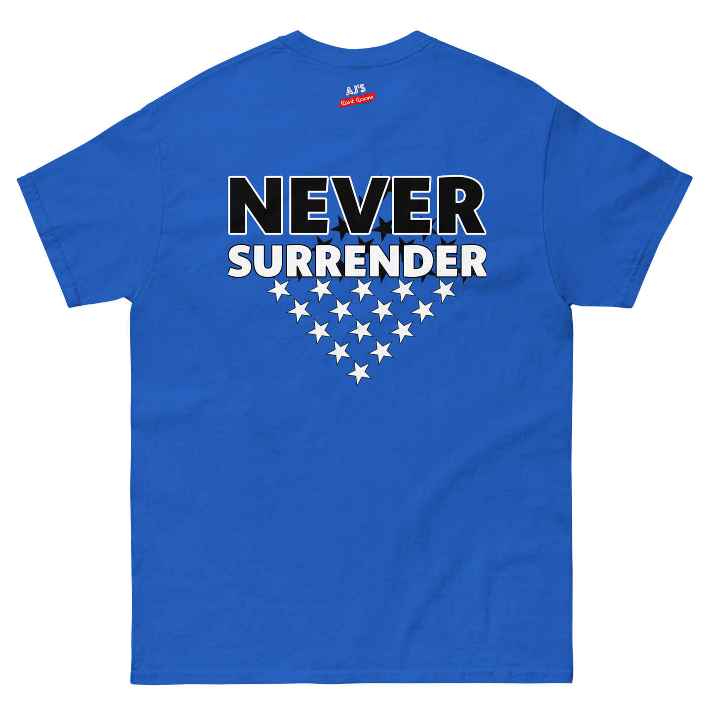 NEVER SURRENDER Tee