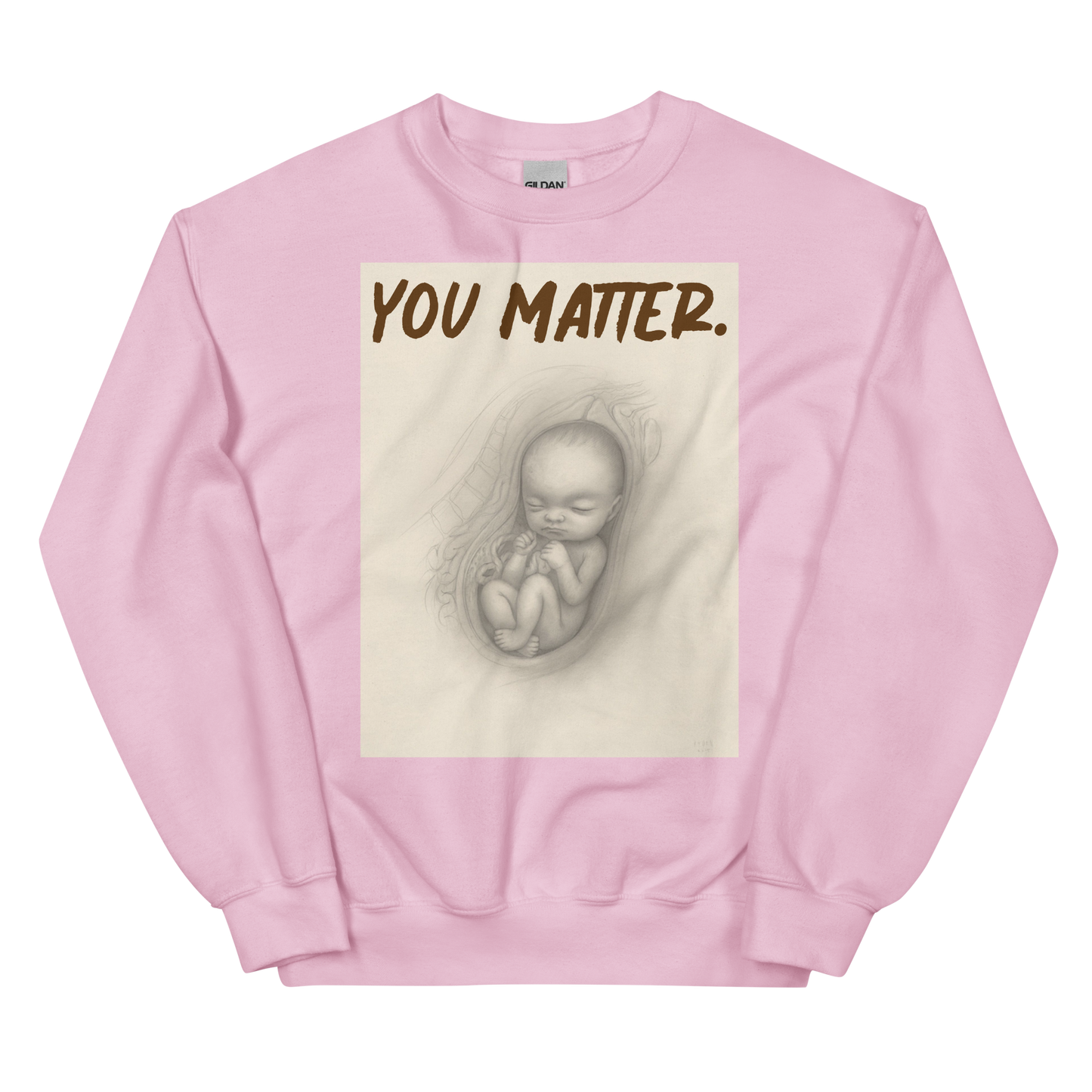 you matter. Sweatshirt