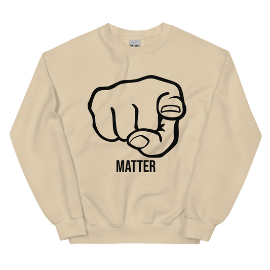 YOU MATTER Sweatshirt