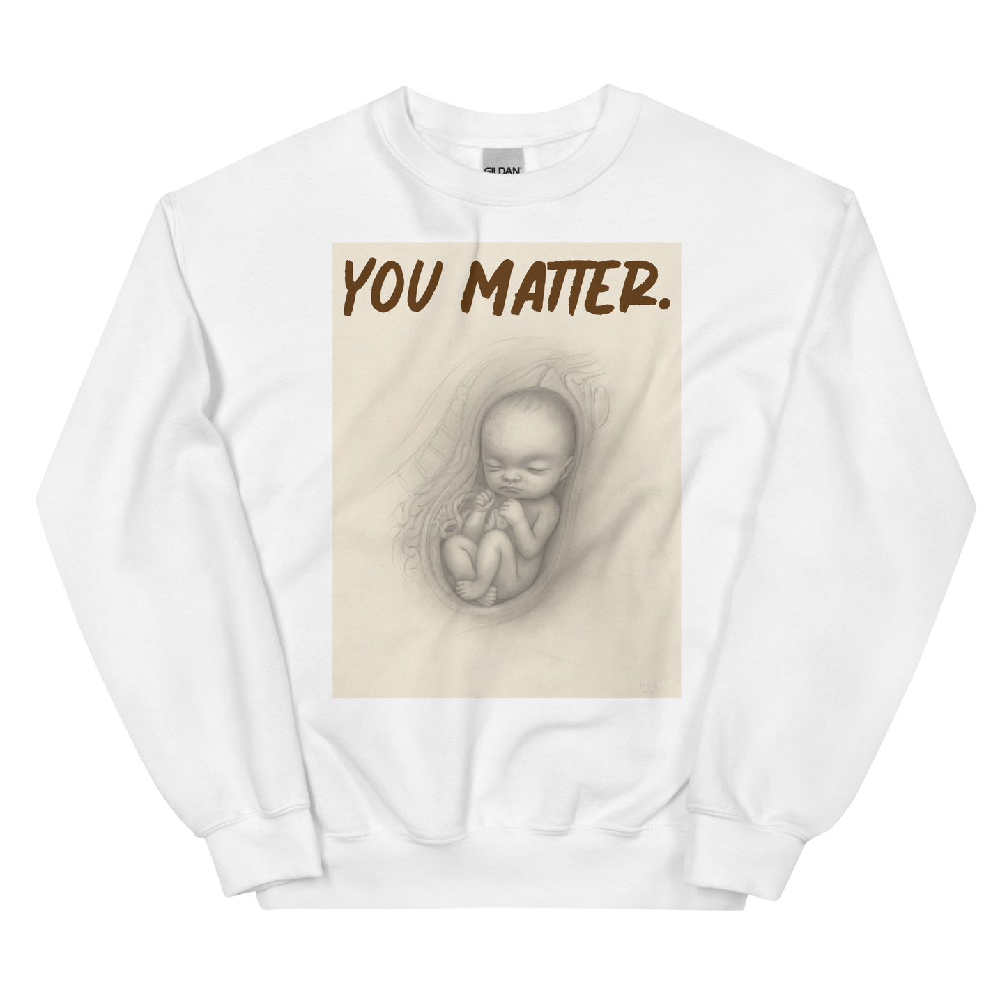 you matter. Sweatshirt