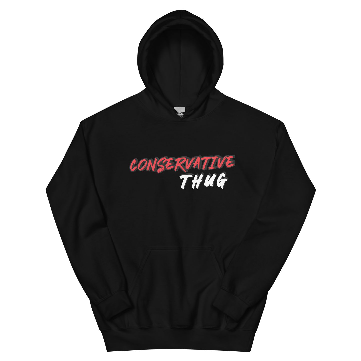 CONSERVATIVE THUG Hoodie