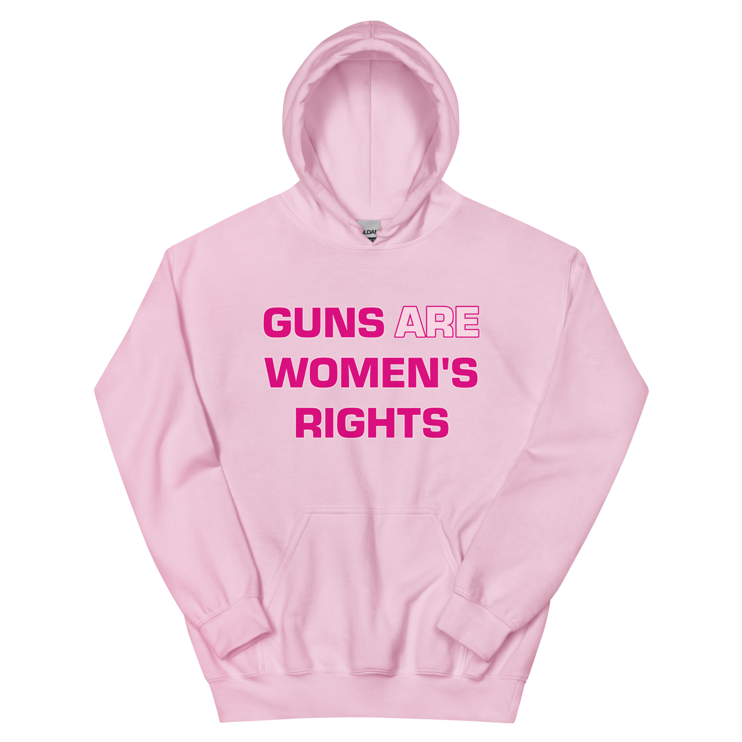 GUNS ARE WOMEN'S RIGHTS Unisex Hoodie