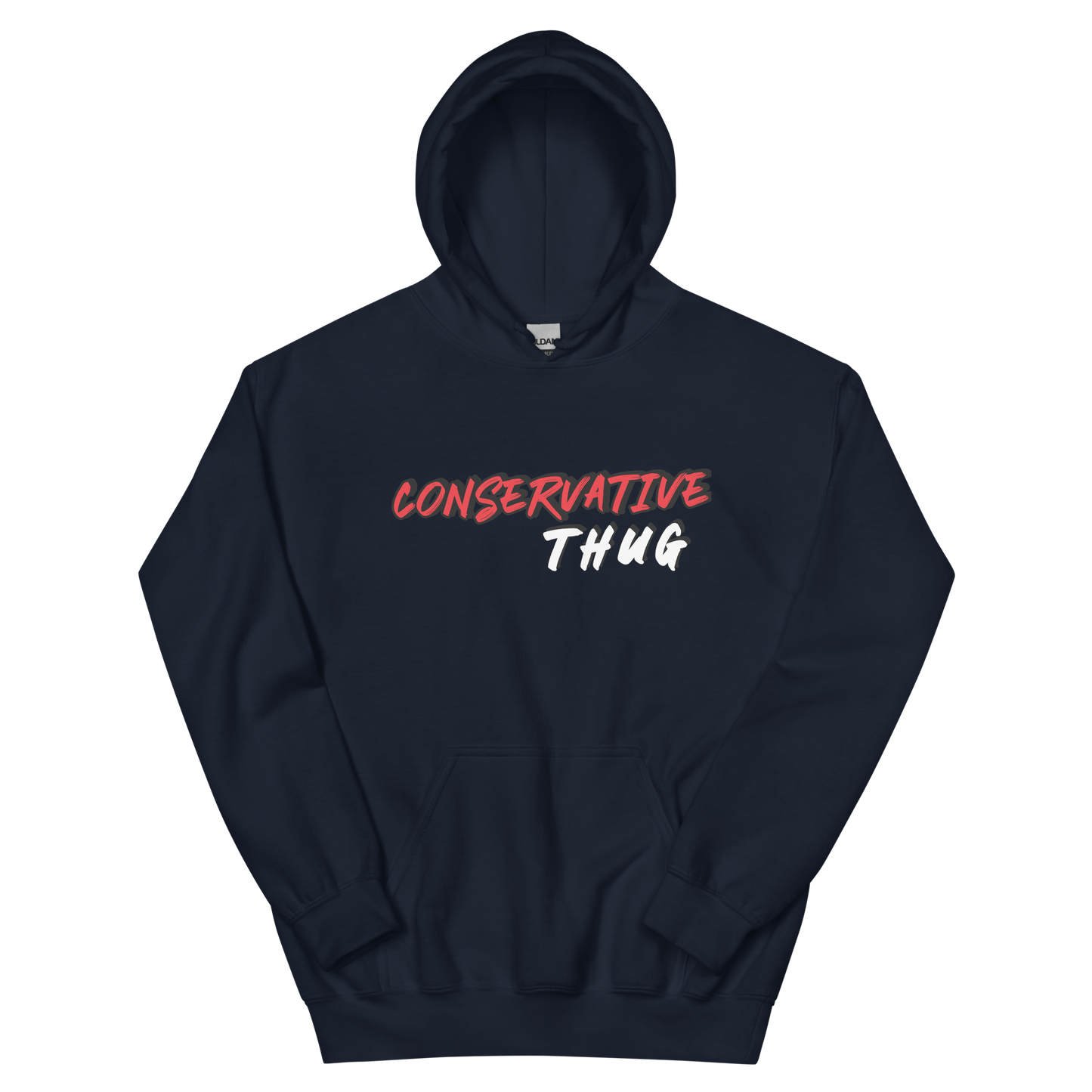 CONSERVATIVE THUG Hoodie