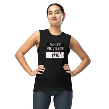 WHITE PRIVILEGE Muscle Shirt