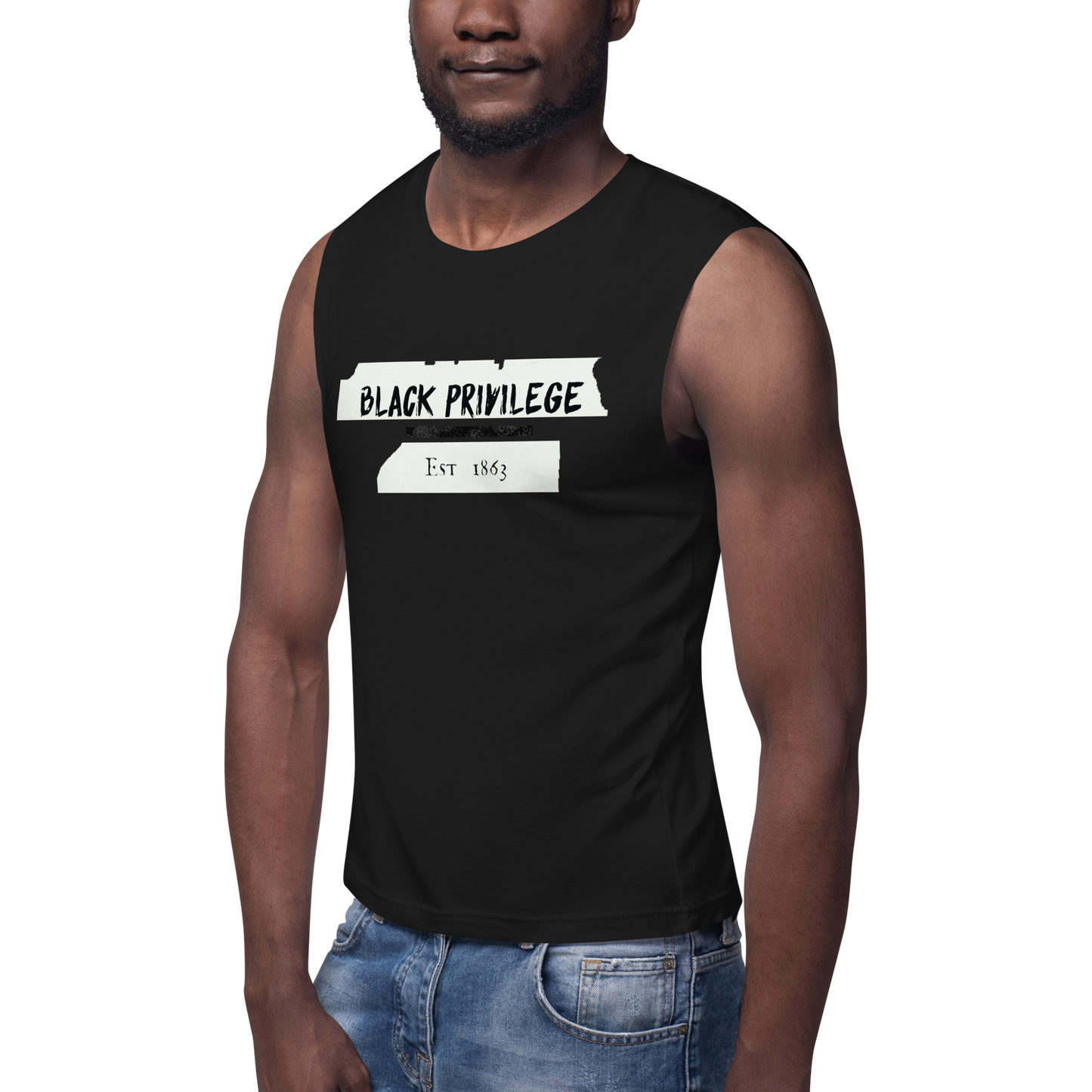 BLACK PRIVILEGE Muscle Shirt