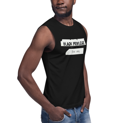 BLACK PRIVILEGE Muscle Shirt