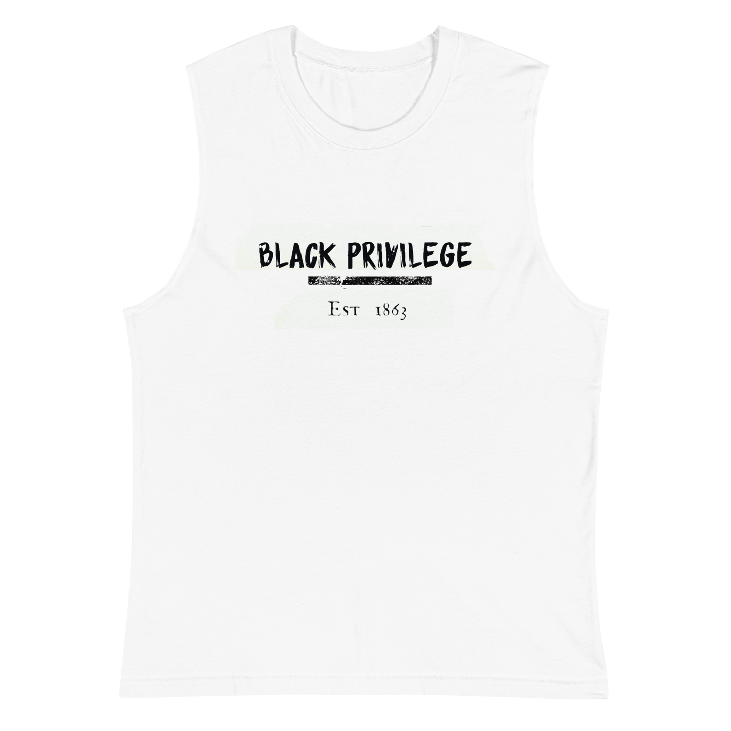 BLACK PRIVILEGE Muscle Shirt