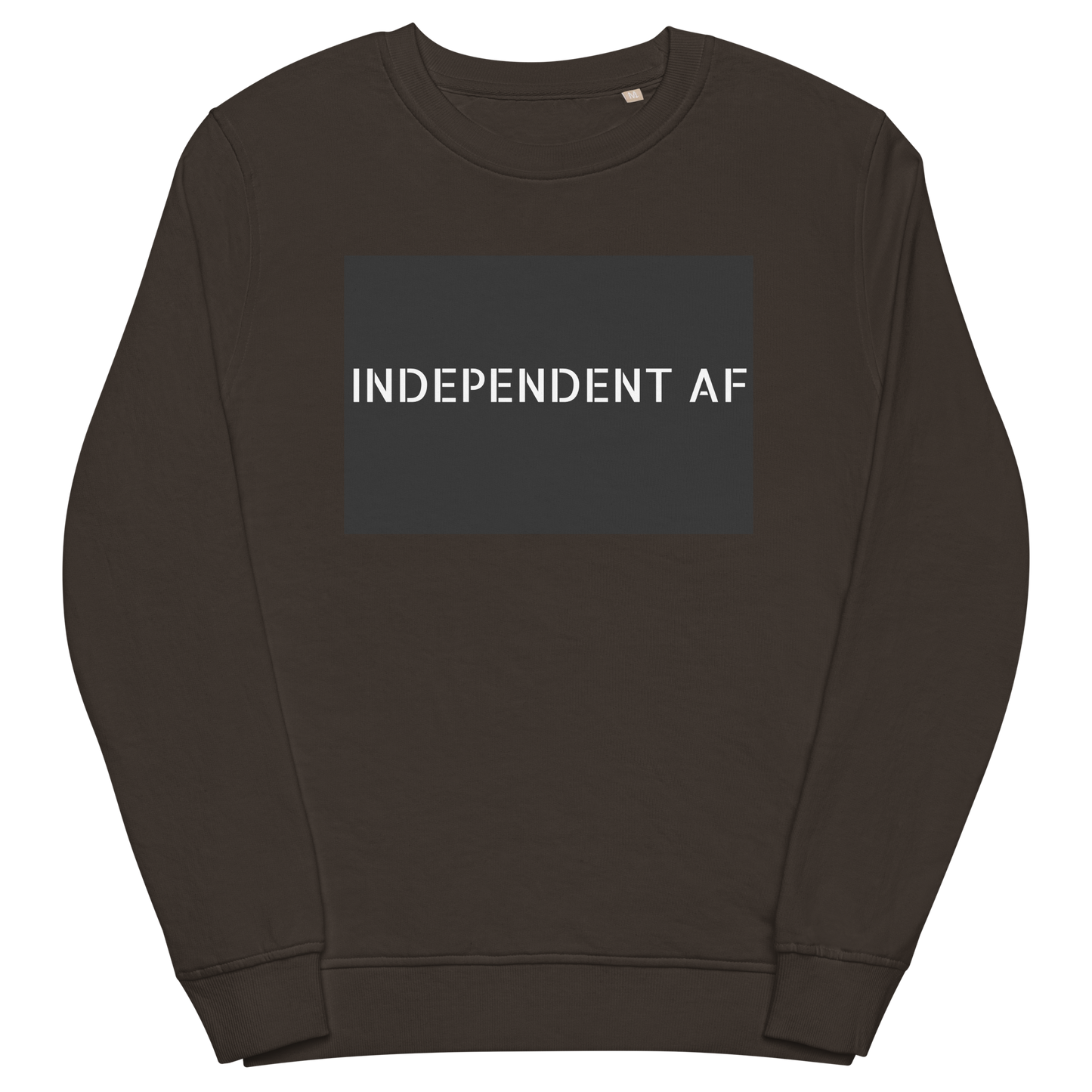 INDEPENDENT AF Unisex Organic Sweatshirt