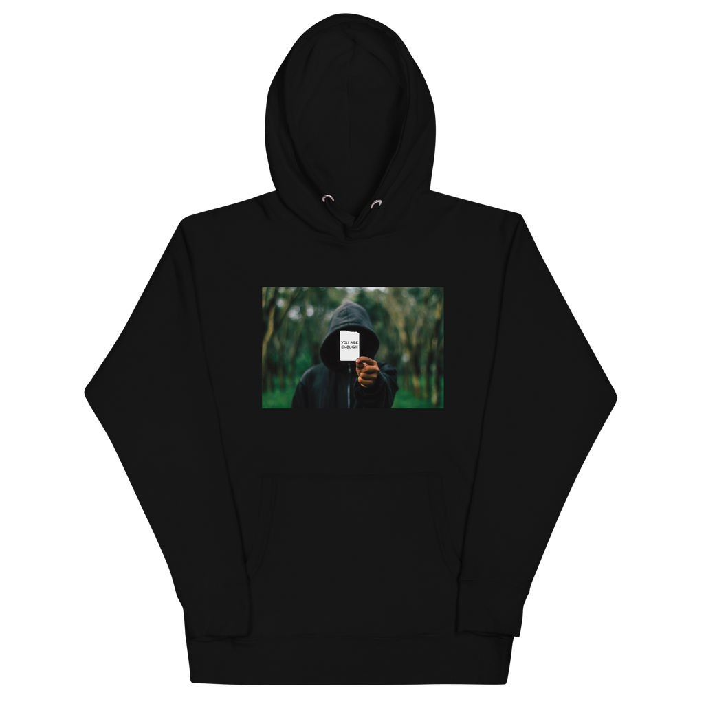 YOU ARE ENOUGH hoodie