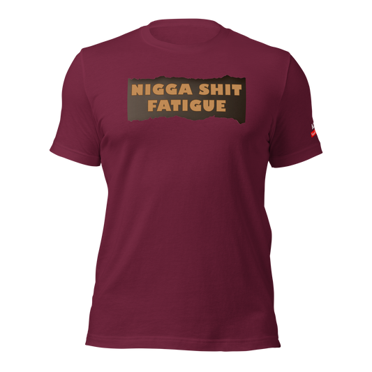 NIGGA SHIT FATIGUE