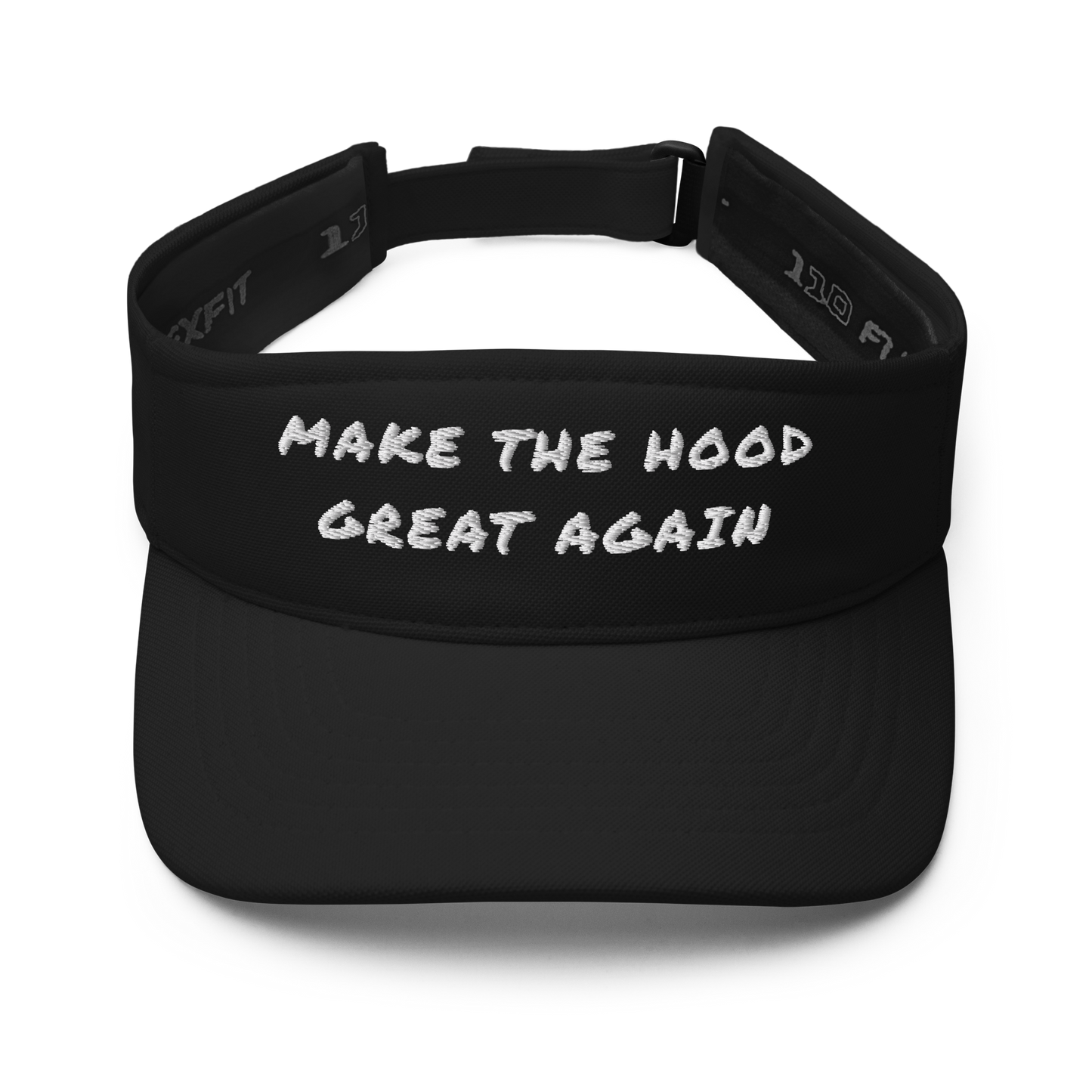 MAKE THE HOOD GREAT AGAIN visor