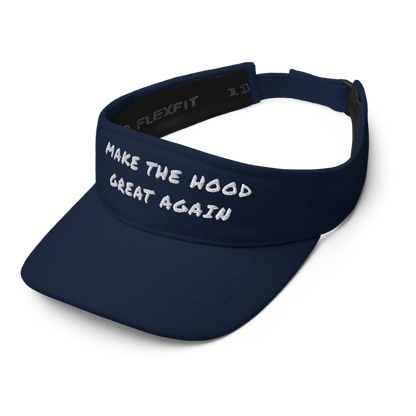 MAKE THE HOOD GREAT AGAIN visor