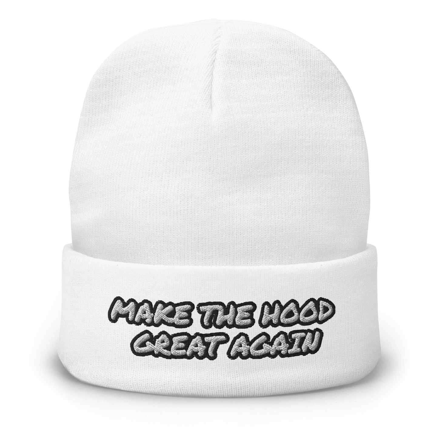 MAKE THE HOOD GREAT AGAIN beanie