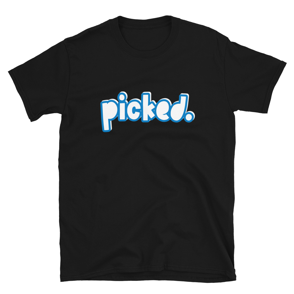 PICKED. tee