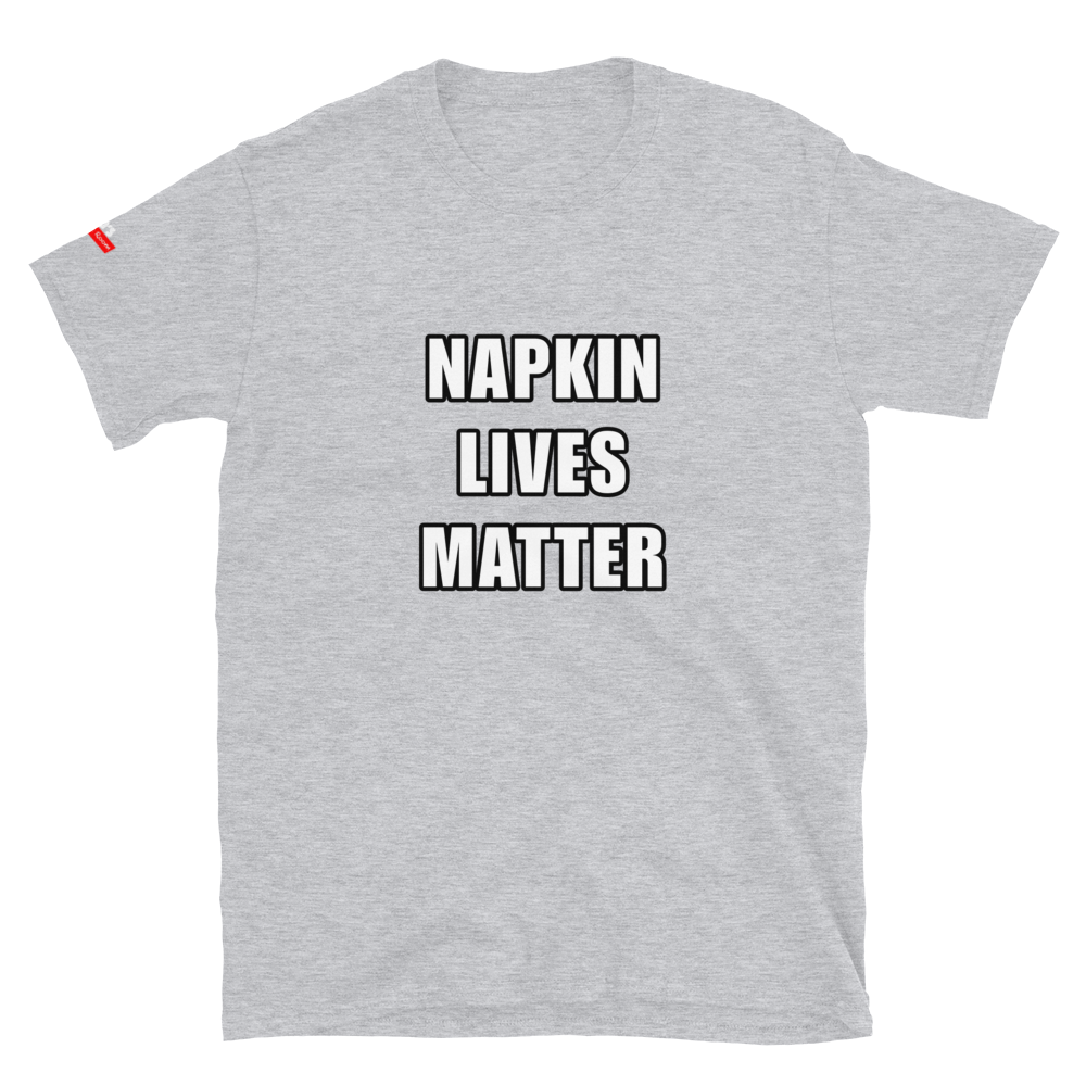 NAPKIN LIVES MATTER unisex tee