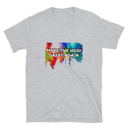 MAKE THE HOOD GREAT AGAIN tee