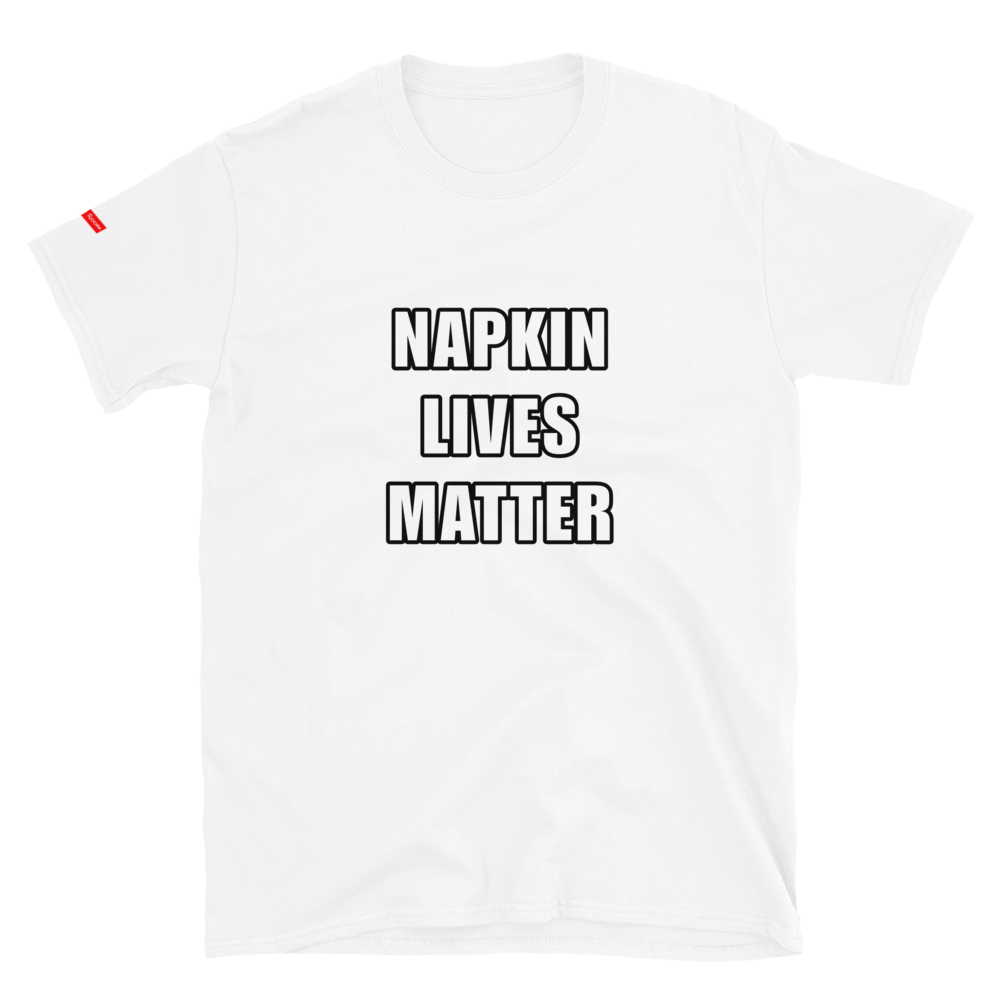 NAPKIN LIVES MATTER unisex tee