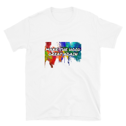 MAKE THE HOOD GREAT AGAIN tee